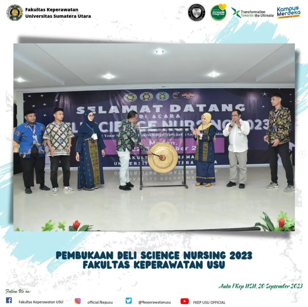 Pembukaan Deli Science Nursing 2023 Fakultas Keperawatan USU. (Rabu, 20 September 2023)