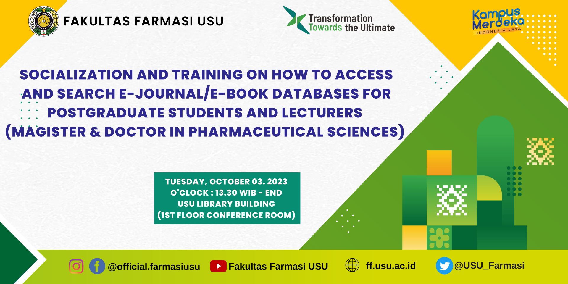 Socialization and Training on How to Access and Search E-Journal/E-Book Databases for Postgraduate Students and Lecturers (Masters & Doctorates in Pharmaceutical Sciences)