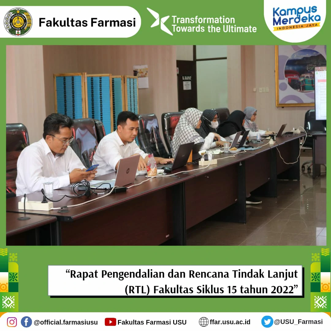 Rapat Pengendalian dan Rencana Tindak Lanjut (RTL) Fakultas Farmasi Siklus 15 Tahun 2022
