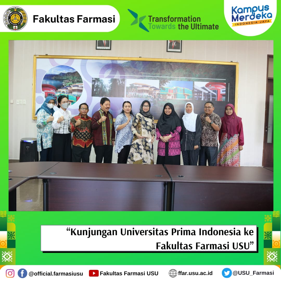 Universitas Prima Indonesia Visit to USU Faculty of Pharmacy