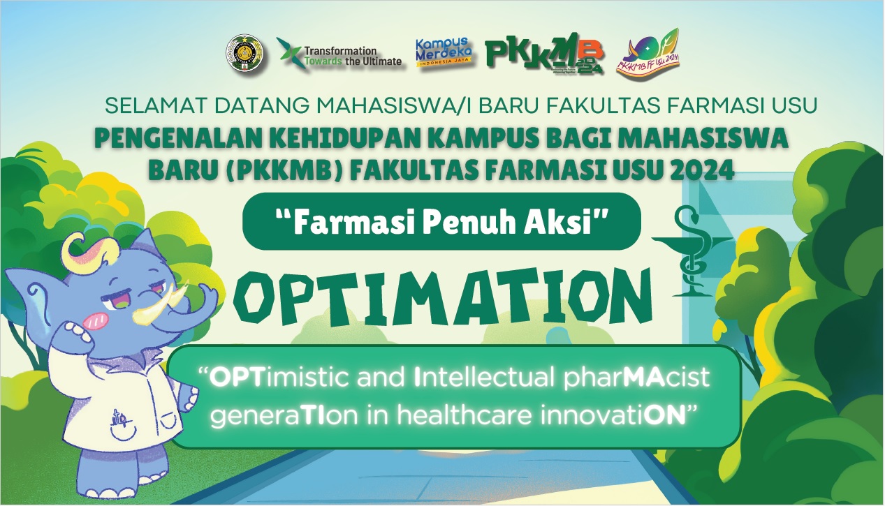 Introduction to Campus Life for New Students (PKKMB) at USU Faculty of Pharmacy 2024