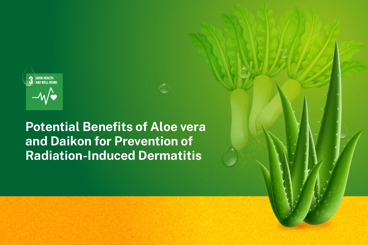 Aloe Vera and Daikon Gel: Natural Power in Defense Against Radiation  Dermatitis | Universitas Sumatera Utara