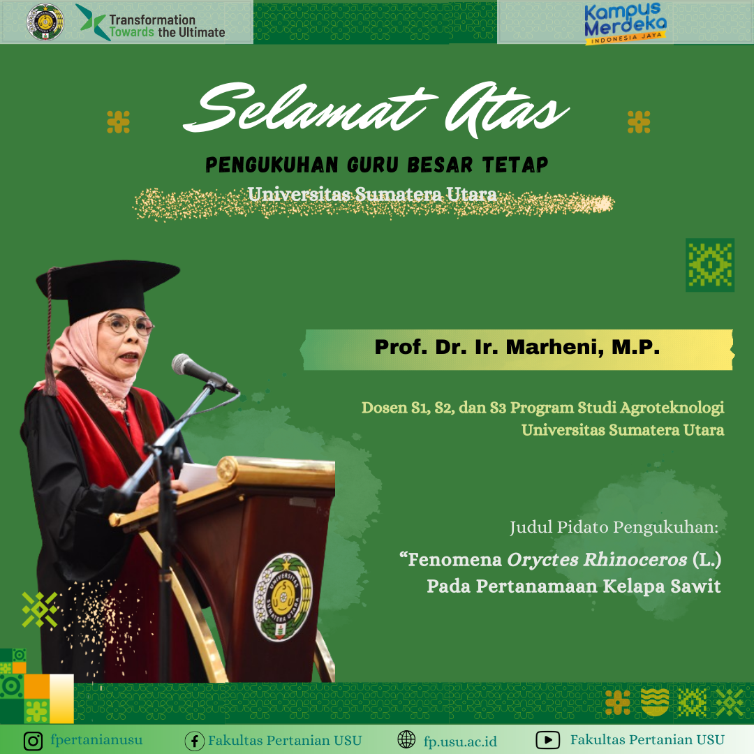 Inauguration of Permanent Professor of the Universitas Sumatera Utara Prof. Dr. Ir. Marheni, M.P.