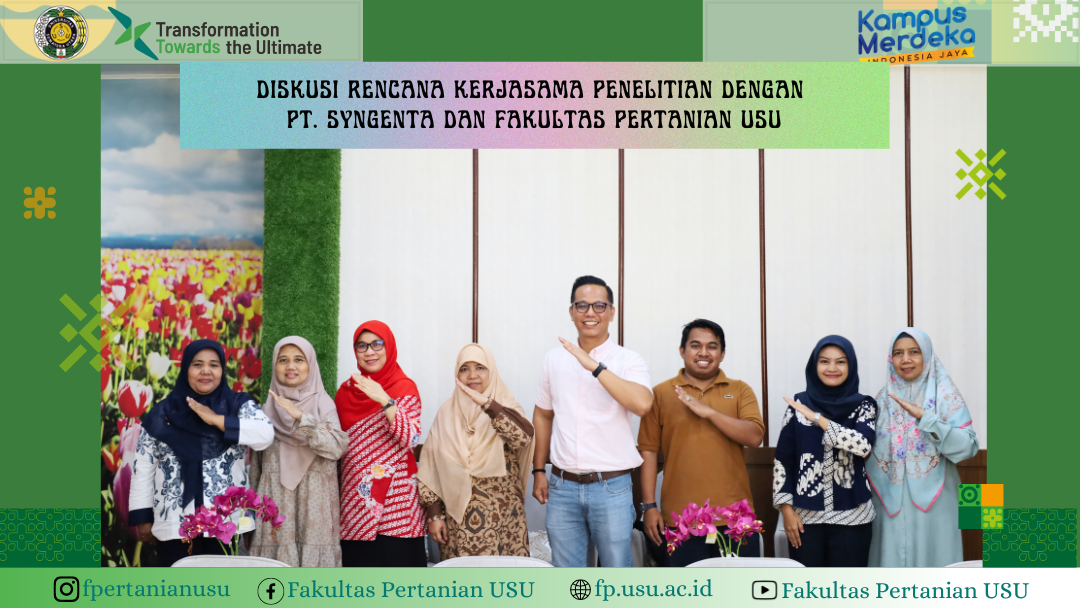 Discussion of Research Partnership Plan between PT Syngenta and USU Faculty of Agriculture