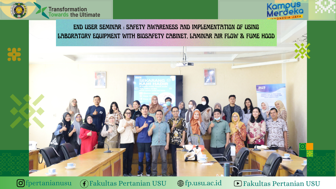 End User Seminar: Safety Awareness and Implementation of Using Laboratory Equipment with Biosafety Cabinet, Laminar Air Flow, and Fume Hood