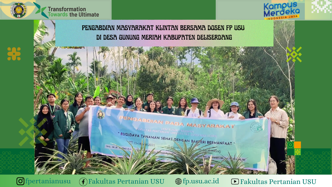 Community Service by UKM Klinik Tanaman with USU Faculty of Agriculture Lecturers in Gunung Meriah Village, Deli Serdang Regency