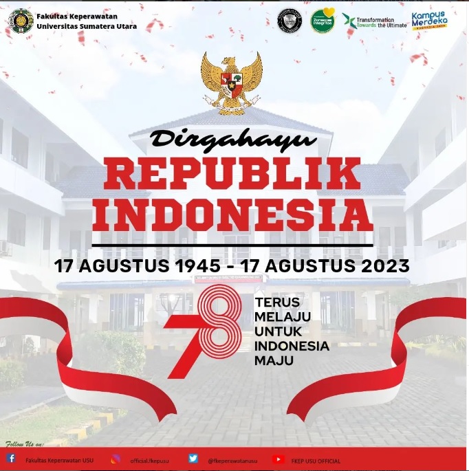Happy 78th Anniversary Indonesia from Faculty of Nursing, Universitas Sumatera Utara