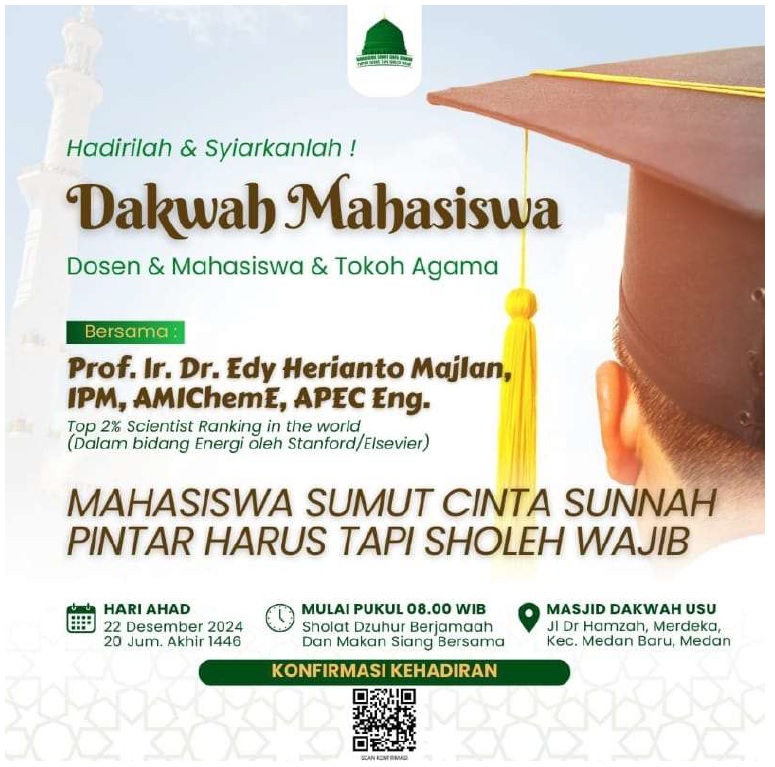 Dakwah Mahasiswa: Mahasiswa Sumut Cinta Sunnah Pintar Harus tapi Sholeh Wajib