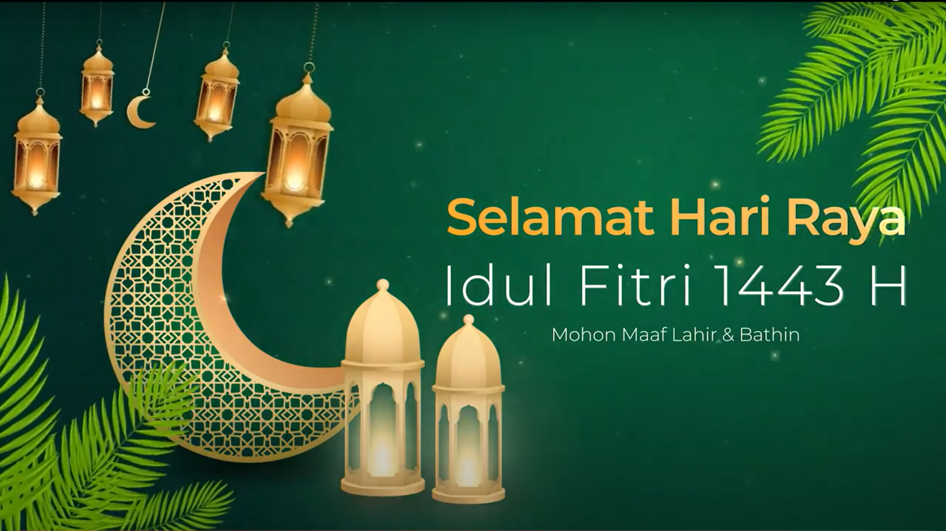 Selamat Idulfitri 1443 H/2022