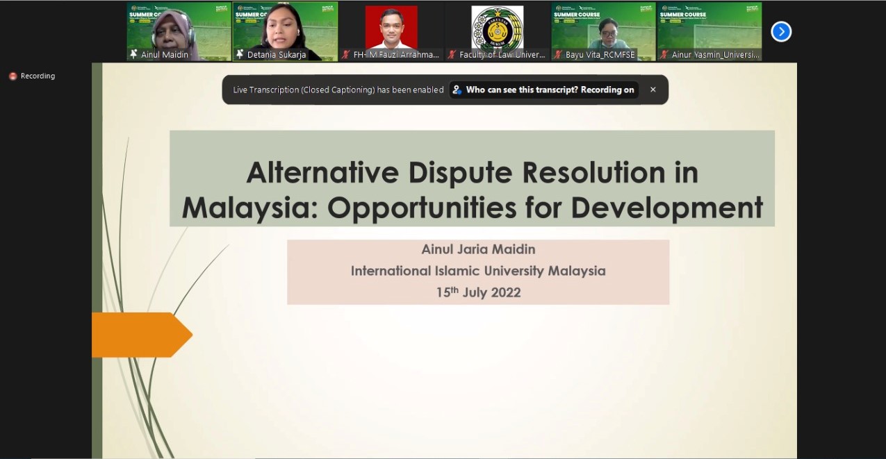2nd Session in Summer Course Program Faculty of Law Universitas Sumatera Utara , Prof. Ainul: ADR in Malaysia