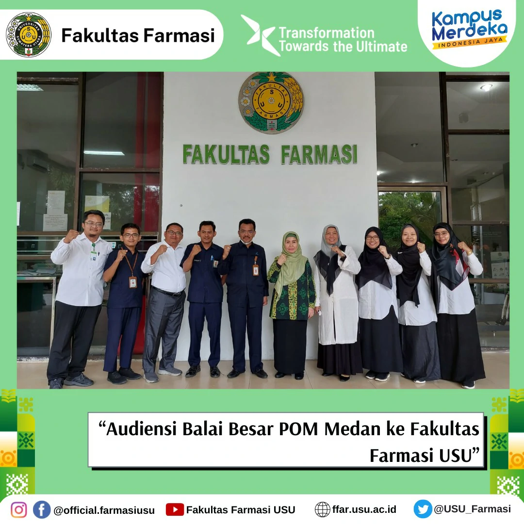 Audiensi Balai Besar POM ke Fakultas Farmasi USU
