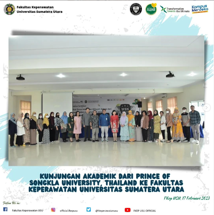 Kunjungan Akademik dari Prince of Songkla University, Thailand ke Fakultas Keperawatan Universitas Sumatera Utara (17 Februari 2023)