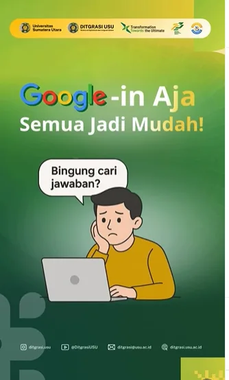 Ditgrasi USU Ajak Civitas Akademika: "Google-in Aja, Semua Jadi Mudah!"