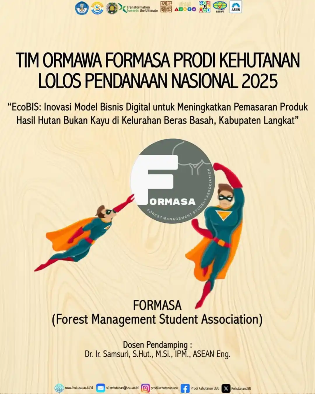 Formasa Prodi Kehutanan Usu Lolos Pendanaan Nasional Ppk Ormawa 2025 ...