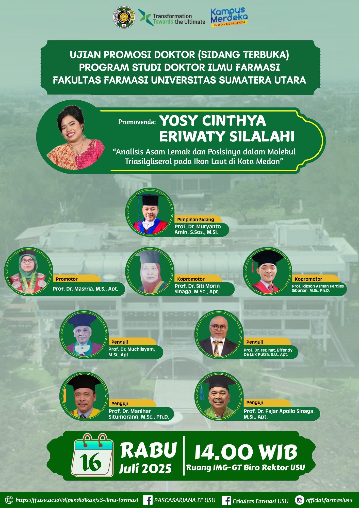Doctoral Promotion Defense of Yosy Cinthya Eriwaty Silalahi (Open Session) of the Doctoral Program in Pharmaceutical Science, Faculty of Pharmacy, Universitas Sumatera Utara
