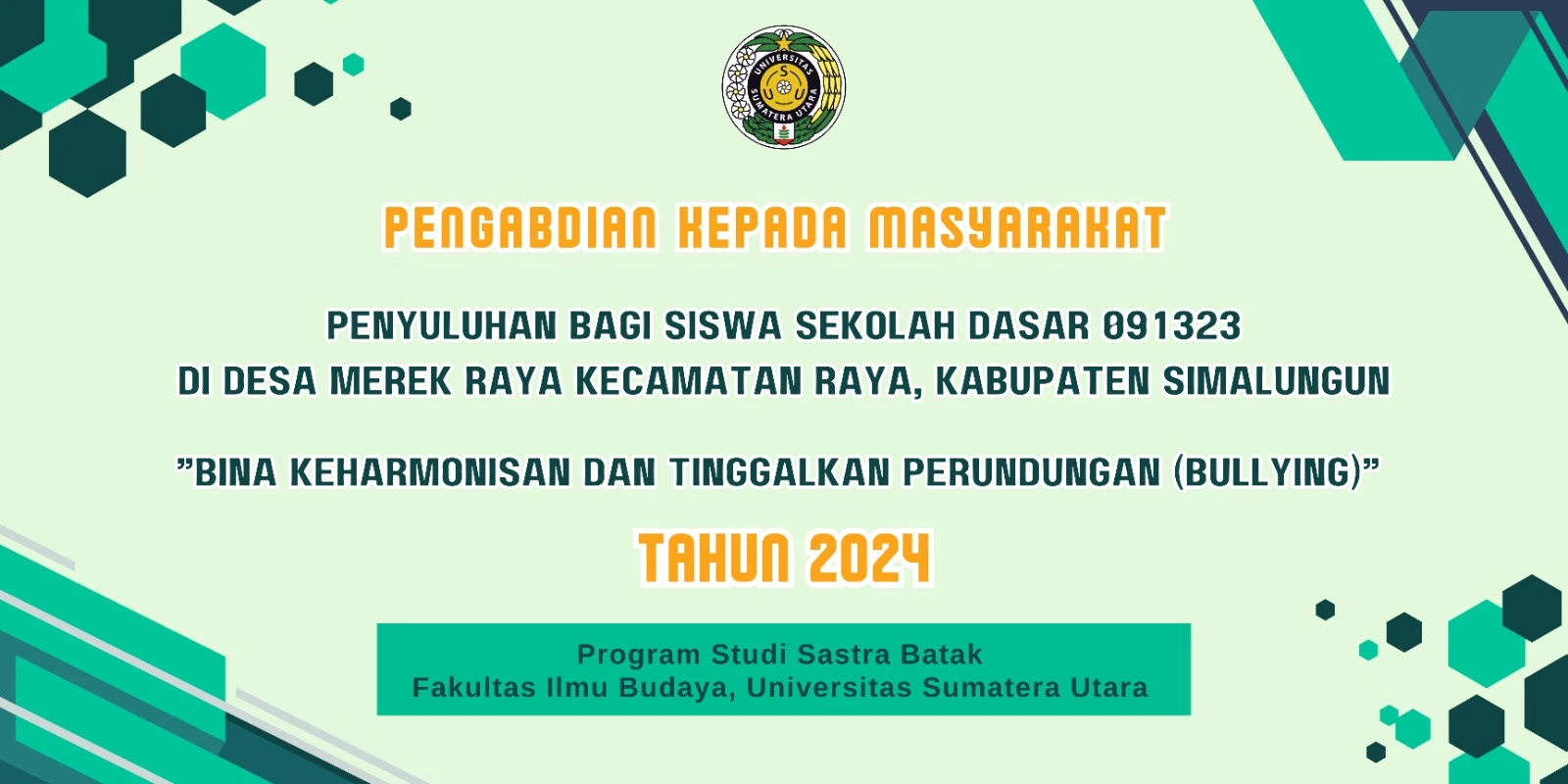 Pengabdian kepada Masyarakat: Membangun Harmoni dan Mencegah Perundungan di Lingkungan Sekolah