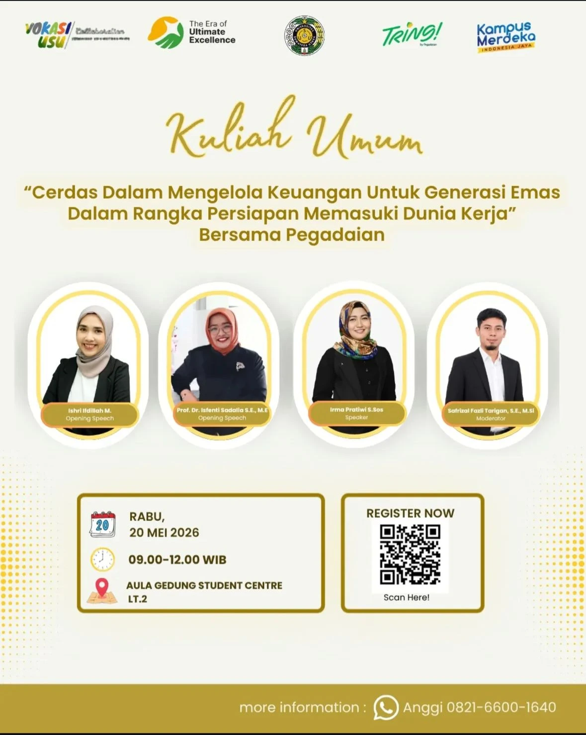 Kuliah Umum “Cerdas Dalam Mengelola Keuangan Untuk Generasi Emas Dalam Rangka Persiapan Memasuki Dunia Kerja” Bersama Pegadaian
