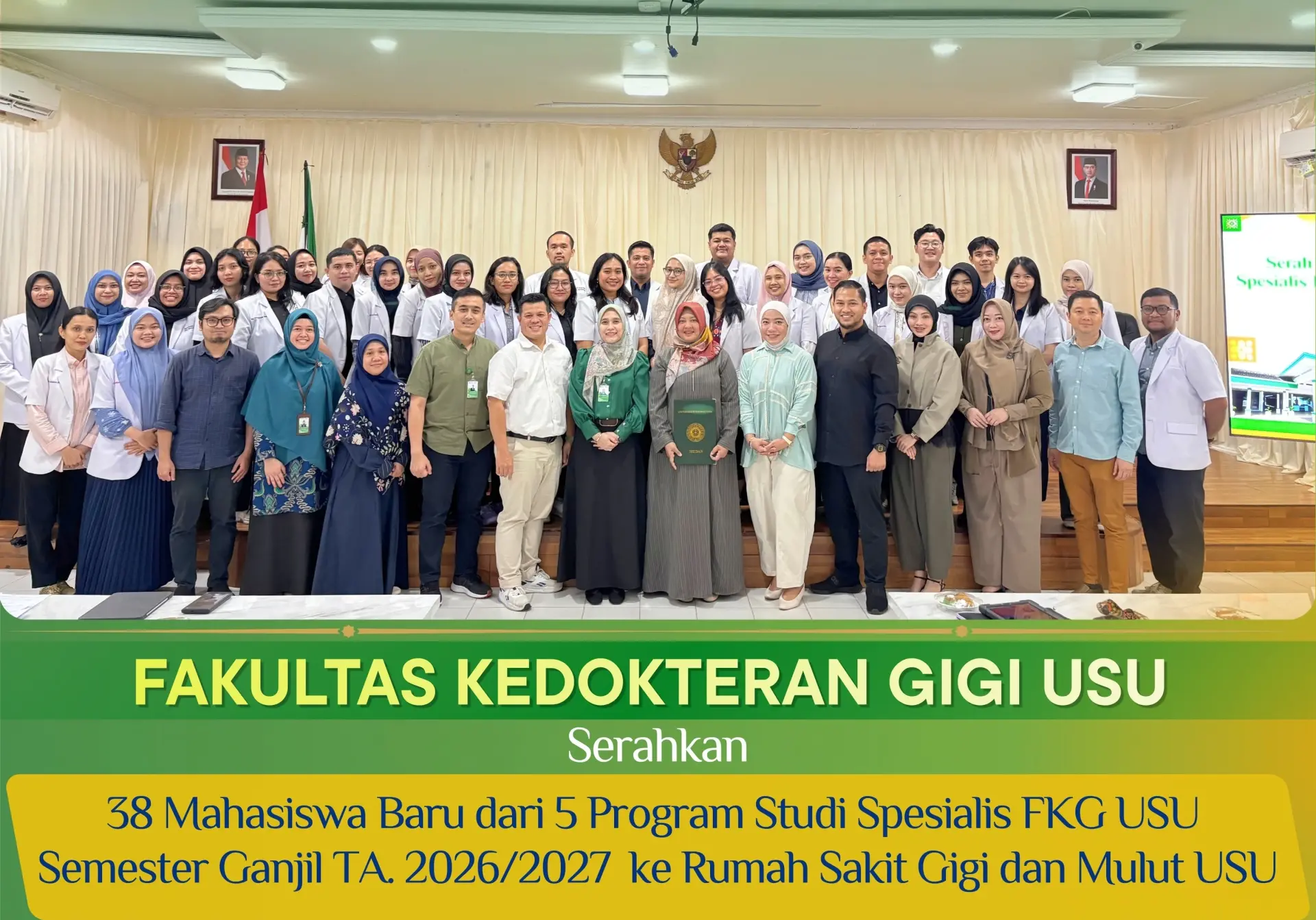 FKG USU Serahkan 38 Mahasiswa Baru dari 5 Program Studi Spesialis FKG USU ke RSGM USU