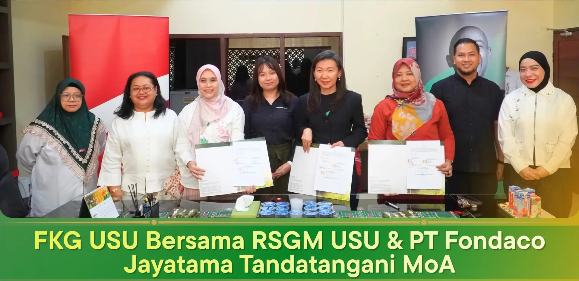FKG USU Bersama RSGM USU & PT Fondaco Jayatama Tandatangani MoA