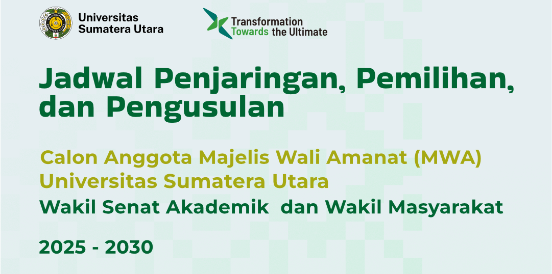 Jadwal Penjaringan, Pemilihan, dan Penusulan Calon Anggota Majelis Wali Amanat, Wakil Senat Akademik, dan Wakil Masyarakat 2025-2030