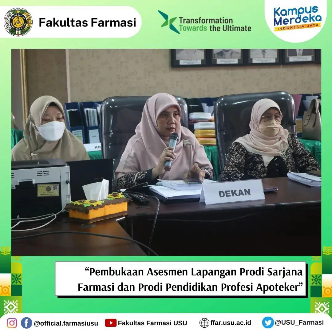 Asesmen Lapangan Program Studi Sarjana Farmasi dan Program Studi Pendidikan Profesi Apoteker