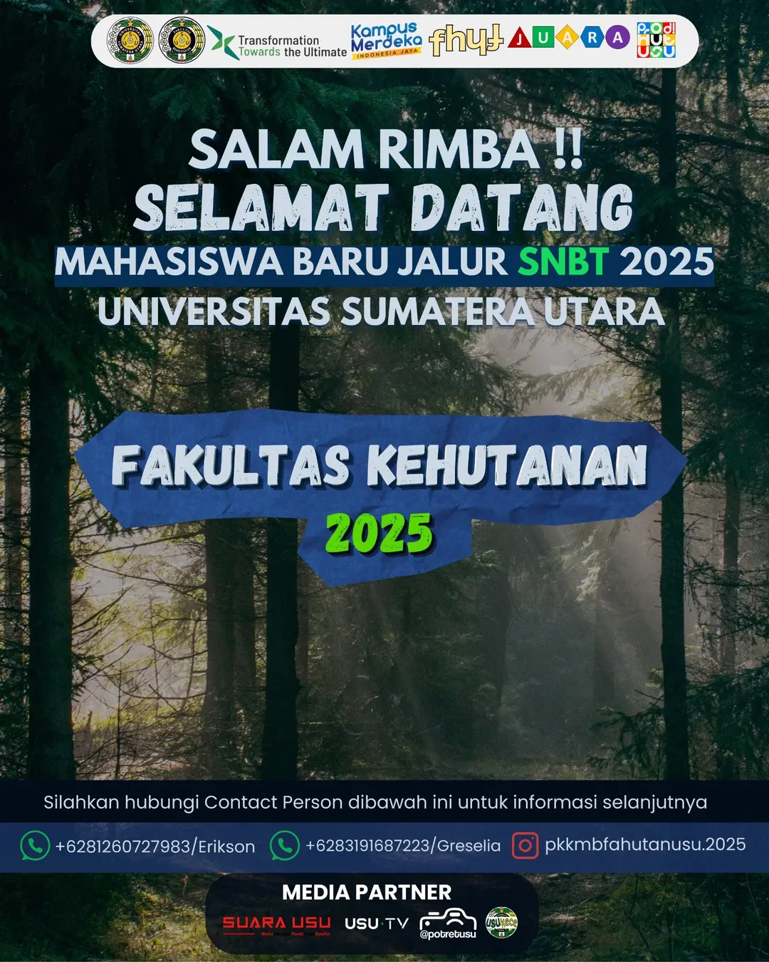 Selamat Datang Mahasiswa Baru Kehutanan Usu Jalur Snbt 2025 | Fakultas ...