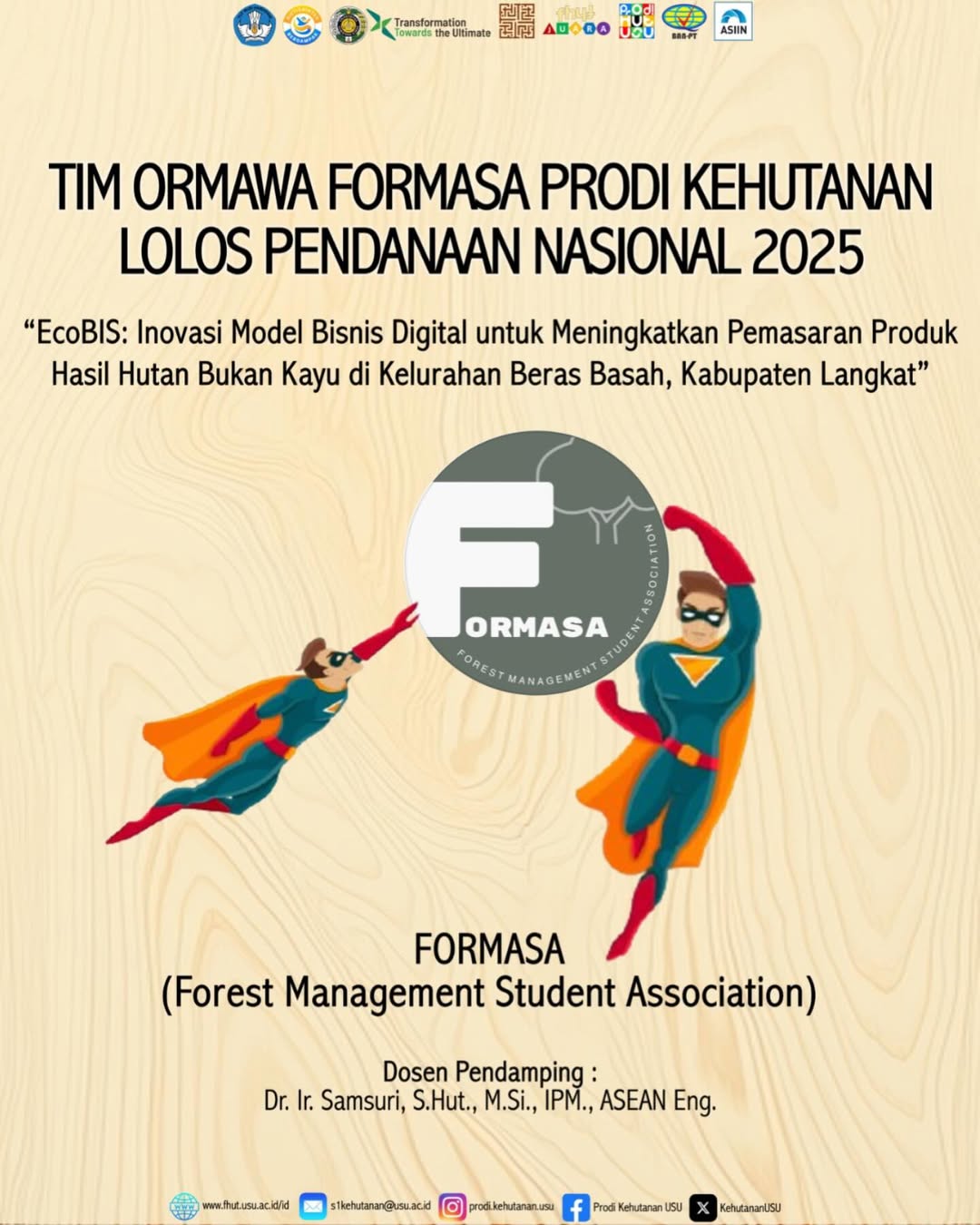 Formasa Prodi Kehutanan Usu Lolos Pendanaan Nasional Ppk Ormawa 2025 ...